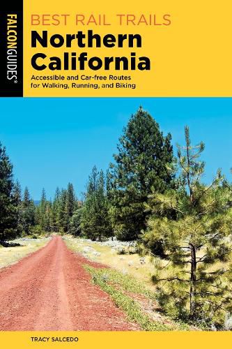 Cover image for Best Rail Trails Northern California