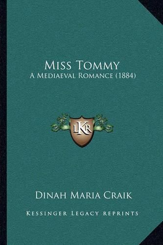 Miss Tommy: A Mediaeval Romance (1884)