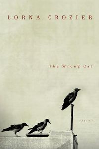 Cover image for The Wrong Cat: Poems