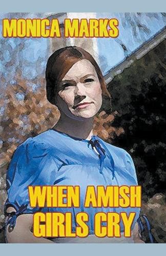 Cover image for When Amish Girls Cry