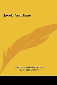 Cover image for Jacob and Esau