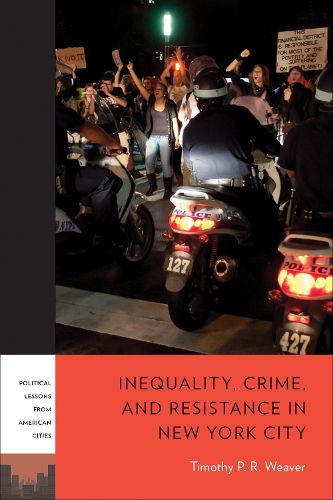 Cover image for Inequality, Crime, and Resistance in New York City