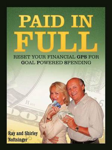 Cover image for Paid in Full: Reset Your GPS for Goal-Powered Sending