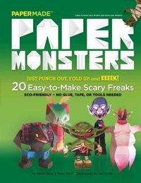 Cover image for Paper Monsters: 20 Easy to Make Scary Freaks