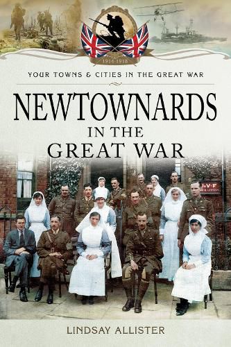 Cover image for Newtownards in the Great War