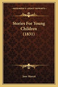 Cover image for Stories for Young Children (1831)