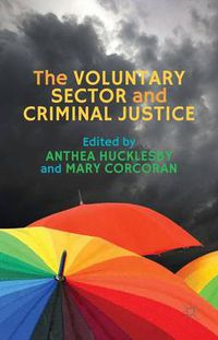 Cover image for The Voluntary Sector and Criminal Justice