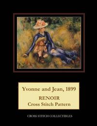 Cover image for Yvonne and Jean, 1899: Renoir Cross Stitch Pattern