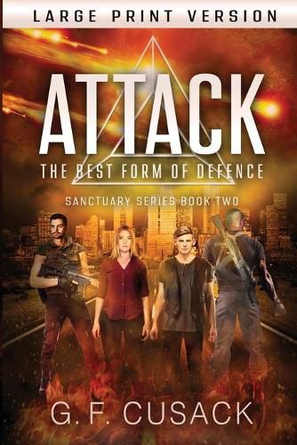 Cover image for Attack The Best Form of Defence