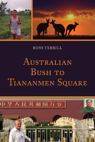 Cover image for Australian Bush to Tiananmen Square