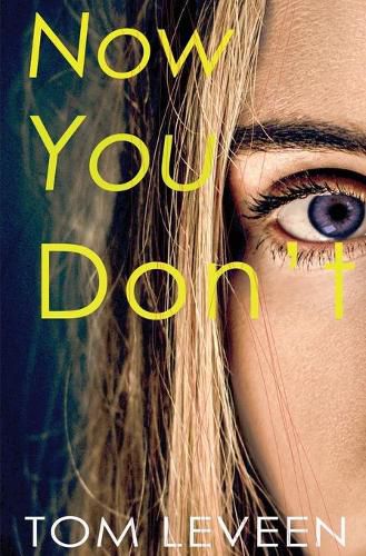 Cover image for Now You Don't: A Horror Suspense Novel