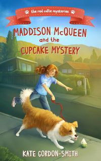 Cover image for Maddison McQueen and the Cupcake Mystery
