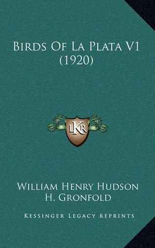 Cover image for Birds of La Plata V1 (1920)