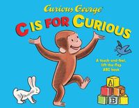 Cover image for Curious George C is for Curious