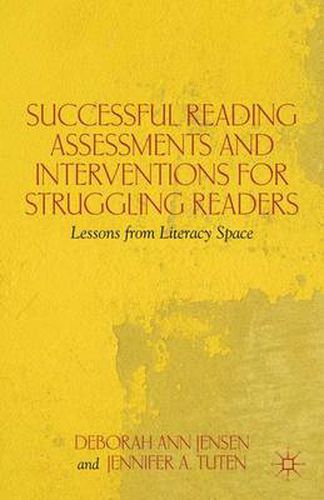 Cover image for Successful Reading Assessments and Interventions for Struggling Readers: Lessons from Literacy Space