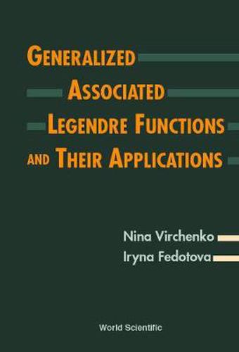Cover image for Generalized Associated Legendre Functions And Their Applications