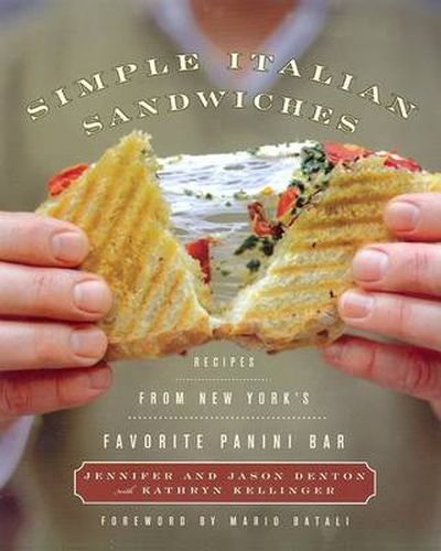 Cover image for Simple Italian Sandwiches: Recipes From America's Favorite Panini Bar