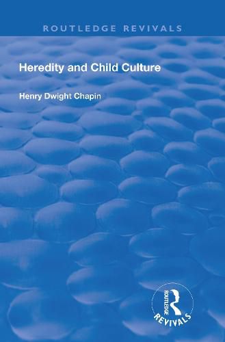 Cover image for Heredity and Child Culture