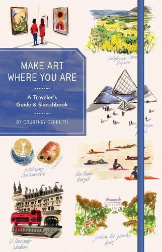 Cover image for Make Art Where You Are (Guided sketchbook)