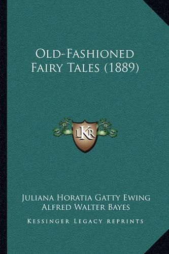 Old-Fashioned Fairy Tales (1889)