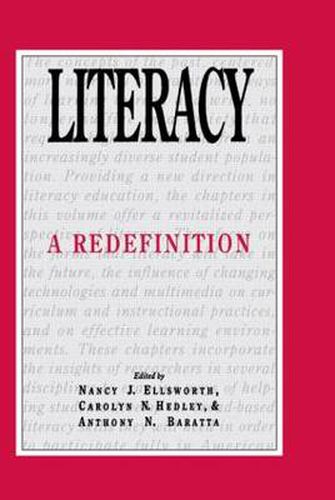 Cover image for Literacy: A Redefinition