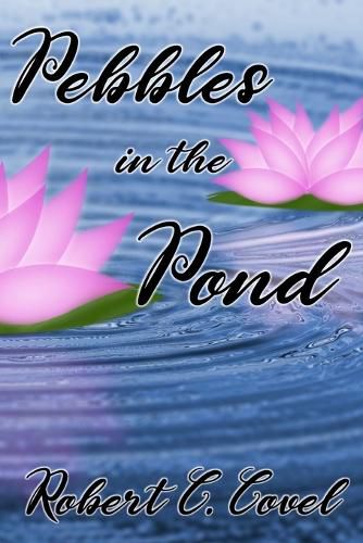 Cover image for Pebbles in the Pond