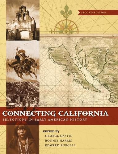 Cover image for Connecting California: Selections in Early American History