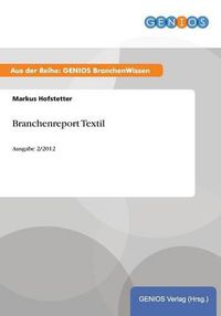 Cover image for Branchenreport Textil: Ausgabe 2/2012