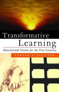 Cover image for Transformative Learning: Fostering Educational Vision in the 21st Century
