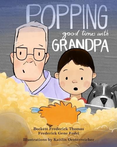 Cover image for Popping Good Times with Grandpa