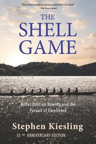 Cover image for The Shell Game: Reflections on Rowing and the Pursuit of Excellence