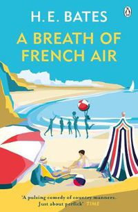 Cover image for A Breath of French Air: Inspiration for the ITV drama The Larkins starring Bradley Walsh