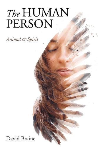 Cover image for The Human Person: Animal and Spirit