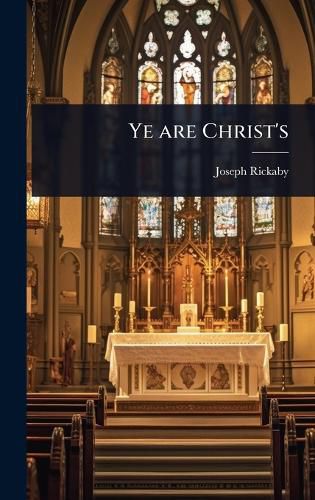 Cover image for Ye are Christ's