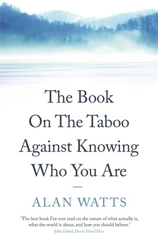 Cover image for The Book: On the Taboo Against Knowing Who You Are