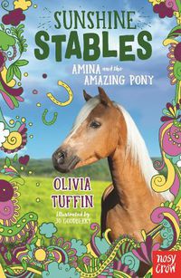 Cover image for Sunshine Stables: Amina and the Amazing Pony