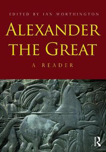 Cover image for Alexander the Great: A Reader