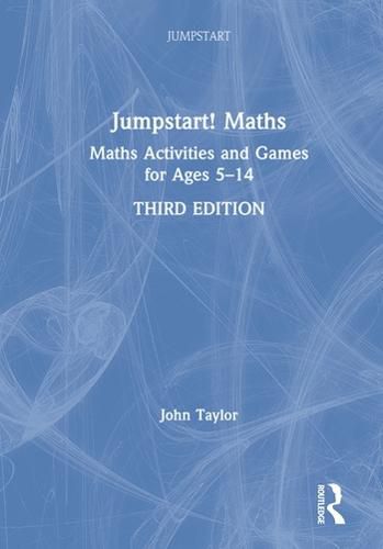 Cover image for Jumpstart! Maths: Maths Activities and Games for Ages 5-14