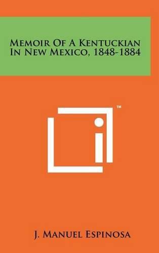 Cover image for Memoir of a Kentuckian in New Mexico, 1848-1884