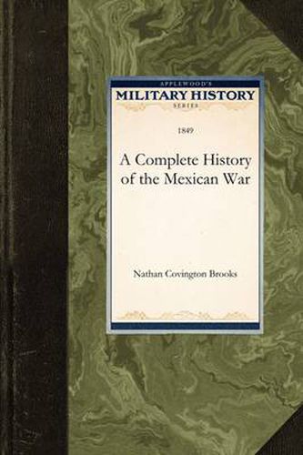 Cover image for A Complete History of the Mexican War