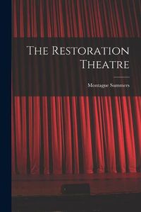 Cover image for The Restoration Theatre