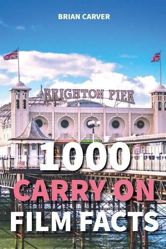 Cover image for 1000 Carry On Film Facts