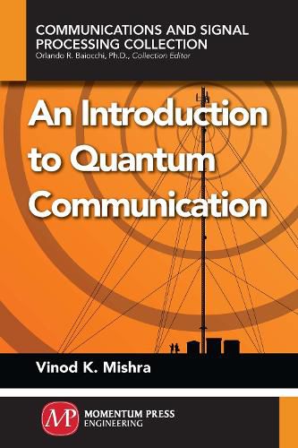 Cover image for An Introduction to Quantum Communication