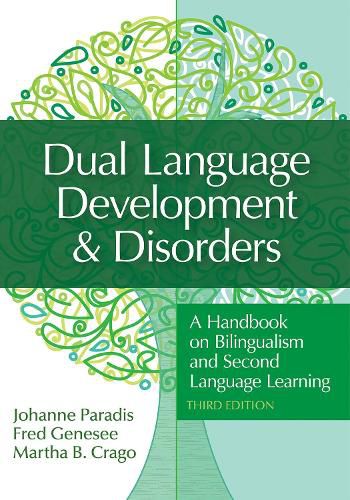 Cover image for Dual Language Development & Disorders: A Handbook on Bilingualism and Second Language Learning