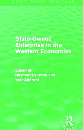 Cover image for State-Owned Enterprise in the Western Economies (Routledge Revivals)