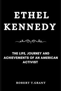 Cover image for Ethel Kennedy