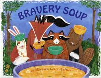 Cover image for Bravery Soup
