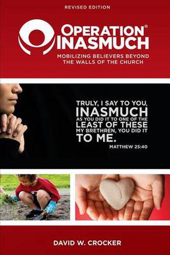 Cover image for Operation Inasmuch: Mobilizing Believers Beyond the Walls of the Church