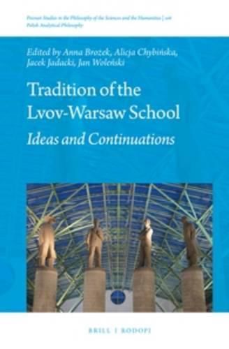 Tradition of the Lvov-Warsaw School: Ideas and Continuations