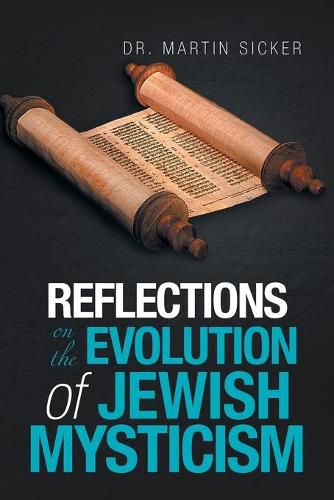 Cover image for Reflections on the Evolution of Jewish Mysticism